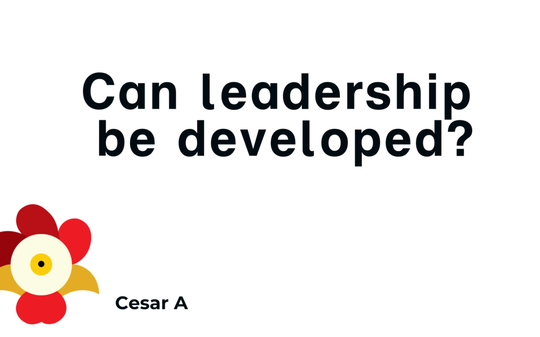 Can leadership be developed?